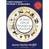 El Unico Libro de Astrologia Que Necesitara (Spanish Edition)
