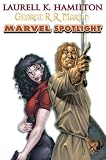 Marvel Spotlight : Anita Blake's Laurell K. Hamilton & Hedge Knight's George R.R. Martin (Marvel Comics) Marvel Spotlight : Anita Blake's Laurell K. Hamilton & Hedge Knight's George R.R. Martin (Marvel Comics)