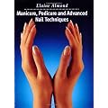 Manicure, Pedicure and Advanced Nail Techniques