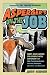 Asperger's on the Job: Must-have Advice for People with Asperger's or High Functioning Autism, and their Employers, Educators, and Advocates