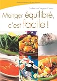 Manger équilibré, c'est facile