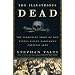 The Illustrious Dead: Napoleon, Typhus, and the Dream of World Conquest