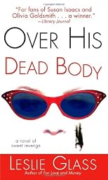 Over His Dead Body: A Novel of Sweet Revenge