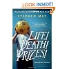 Life! Death! Prizes!