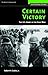 Certain Victory: The U.S. Army in the Gulf War (The History of War)