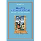 Click here to buy Transits And Solar Returns; A New System of Analysis for Two Ancient Methods by  Ciro Discepolo.