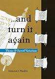 ...and turn it again: Theme and Sacred Variations