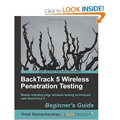 BackTrack 5 Wireless Penetration Testing Beginner's Guide