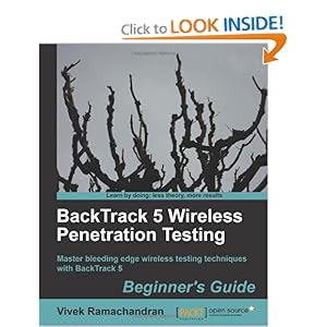 BackTrack 5 Wireless Penetration Testing Beginner's Guide - Vivek Ramachandran