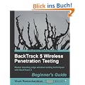 Backtrack 5 Wireless Penetration Testing Beginner's Guide