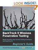Backtrack 5 Wireless Penetration Testing Beginner's Guide