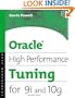 Oracle High Performance Tuning for 9i and 10g