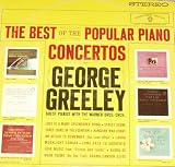 George Greeley: The Best of the Popular Piano Concertos