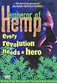 Emperor of Hemp: Every Revolution Needs a Hero
