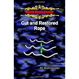 cut and restored rope