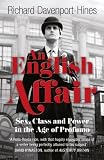 An English affair : sex, class and power in the age of Profumo