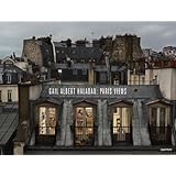 Gail Albert Halaban: Paris Views