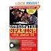 Streetwise Spanish (Book + 1CD): Speak and Understand Colloquial Spanish (Streetwise...Series)