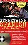 Streetwise Spanish: Speak and Understand Colloquial Spanish (Streetwise (Mcgraw Hill))