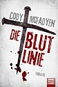 Die Blutlinie: Thriller