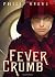Fever Crumb