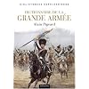 Dictionnaire de la Grande Arm�e