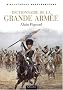 Dictionnaire de la Grande Arm�e