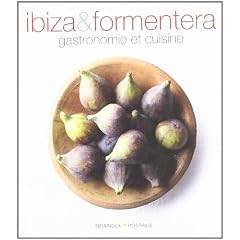 IBIZA & FORMENTERA, GASTRONOMIE ET CUISINE