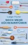 Noch mehr K�chenirrt�mer
