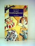 Der kleine Erziehungsberater. - AXEL. HACKE