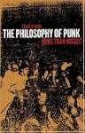 The Philosophy of Punk: More Than Noi...