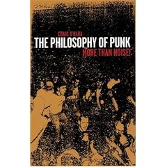 The Philosophy of Punk: More Than Noise!!