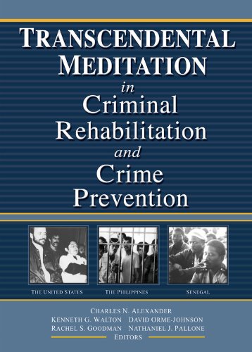 Transcendental Meditation® in Criminal Rehabilitation and Crime Prevention (Journal of Offender Rehabilitation)