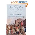 The Civil War of 1812: American Citizens, British Subjects, Irish Rebels, & Indian Allies