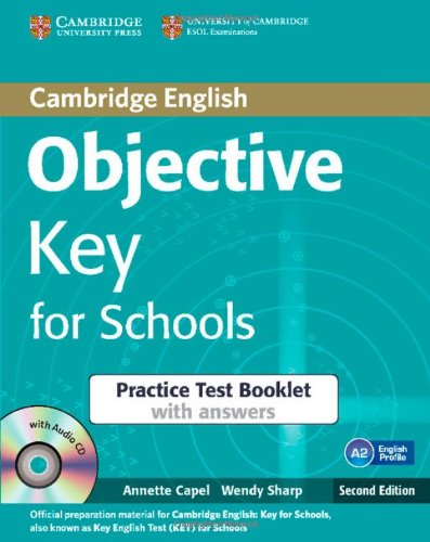 objective key for schools practice test booklet with answers with audio cd