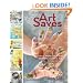 Art Saves: Stories, Inspiration and Prompts Sharing the Power of Art