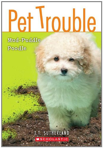 Mud-Puddle Poodle (Turtleback School & Library Binding Edition)