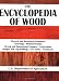The Encyclopedia of Wood