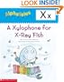 Alpha Tales (Letter X: A Xylophone for X-ray Fish) (Grades PreK-1)