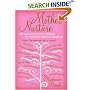 Mother Nurture: Life Lessons from the Mothers of America's Best and Brightest