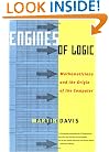 Engines of Logic: Mathematicians and the Origin of the Computer