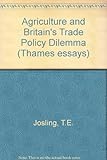 Agriculture and Britain's trade policy dilemma