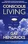 Conscious Living: Finding Joy in the Real World