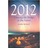 2012: Crossing the Bridge to the Future