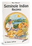 Seminole Indian Recipes (Famous Florida Series)