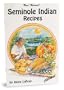 Seminole Indian Recipes (Famous Florida Series)