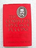 The complete operas of Puccini : a critical guide