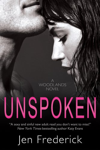 Unspoken (The Woodlands) by Jen Frederick