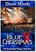 Blue Christmas (The Moody Blue Trilogy | Book One)