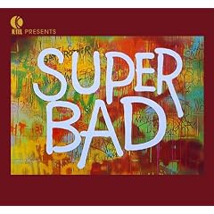 K-Tel Presents: Superbad